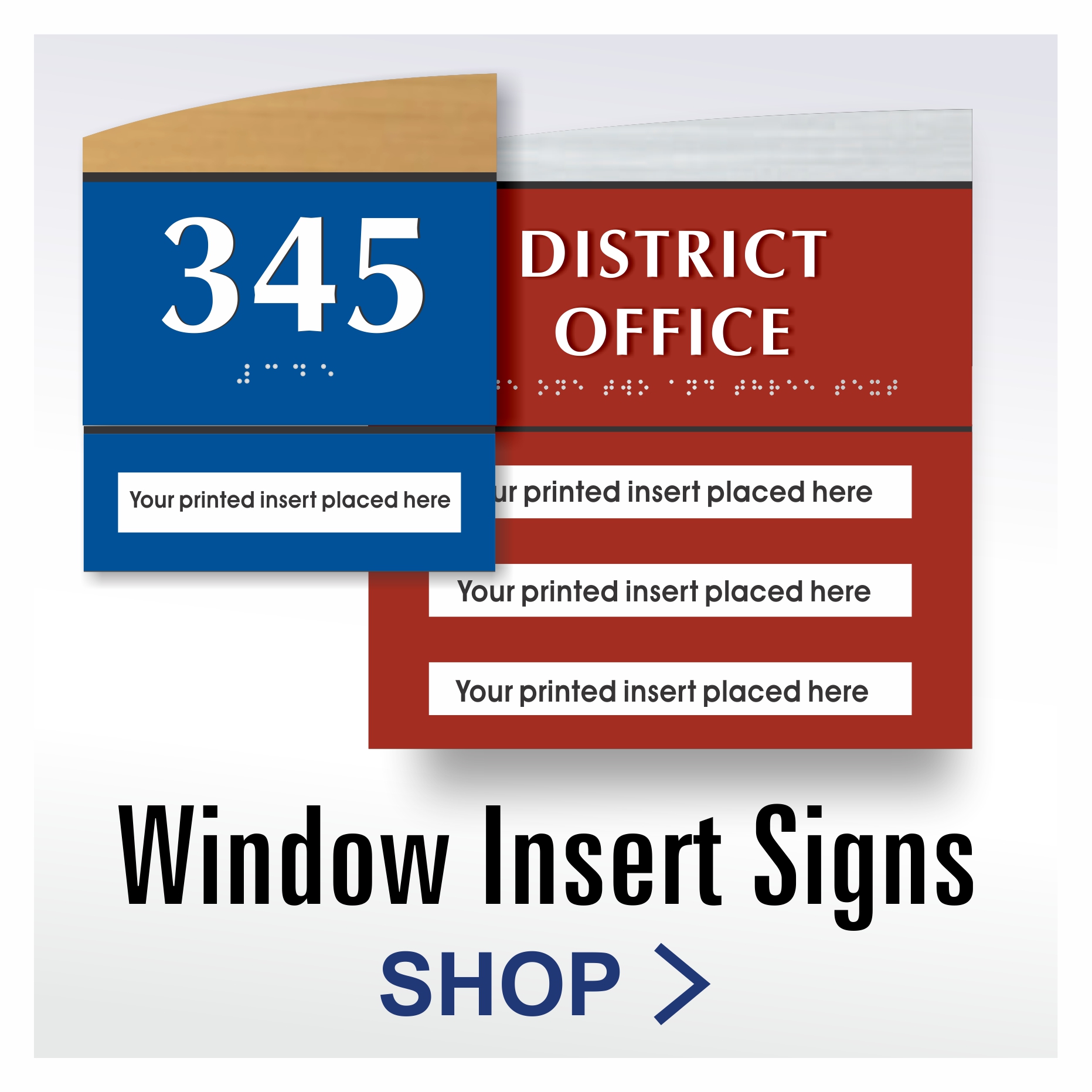 Wave Series window insert ADA compliant sigane